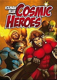 Cosmic Heroes (Paperback)