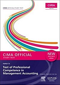 CIMA Official Study Text Test of Professional Competence in Management Accounting (Paperback)