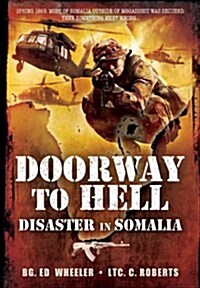 Doorway to Hell : Disaster in Somalia (Paperback)