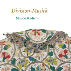 Division-Musick - The Art of Diminution of 17th Century England