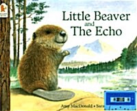 Little Beaver and the Echo: 오디오로 배우는 문진영어동화 시리즈 Step 3 (Paperback 1권+ Tape 1개 + Mother Tip 1)
