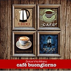 [수입] Dolce Vita Milano : Cafe Buongiorno (2 for 1)