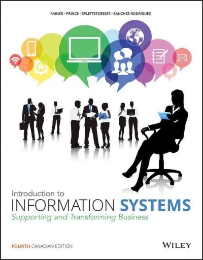 Introduction to Information Systems (Loose Leaf, 4, Canadian)