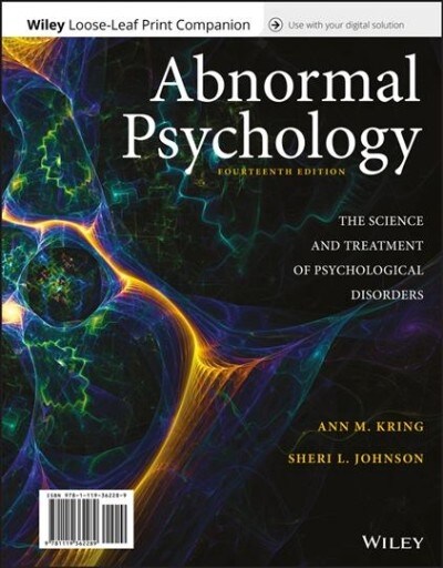 Abnormal Psychology: The Science and Treatment of Psychological Disorders (Loose Leaf, 14, Loose-Leaf Prin)