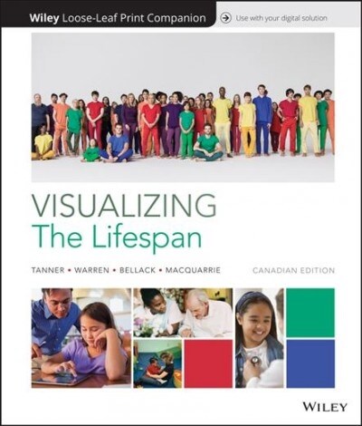 DF: Visualizing Lifespan Development, Canadian Edition Loose-Leaf Print Companion E-Text (Loose-leaf, 1st)