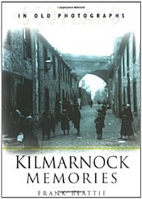 Kilmarnock Memories (Paperback)