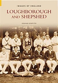 Loughborough and Shepshed (Paperback)