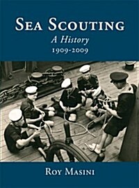 History of Sea Scouting (Hardcover)