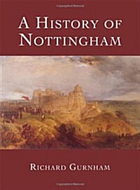 A History of Nottingham (Hardcover)