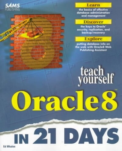 Teach Yourself Oracle8 in 21 Days (Paperback)