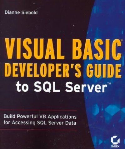 Visual Basic Developers Guide to SQL Server (Paperback)
