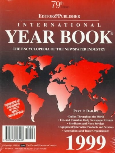 Editor & Publisher International Year Book 1999 (Paperback, 79th)