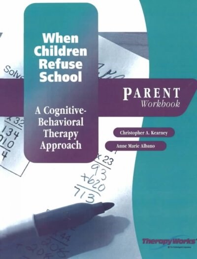 When Children Refuse School (Paperback)