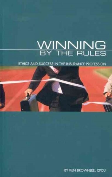 Winning by the Rules (Paperback)