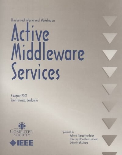 Active Middleware Services (Ams 2001), 3rd Annual Workshop (Paperback)