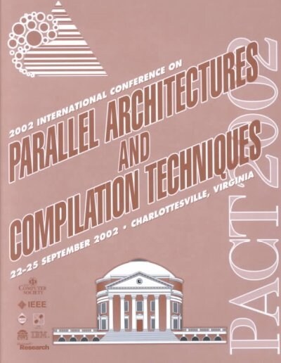 2002 International Conference on Parallel Architectures and Compilation Techniques (Paperback)