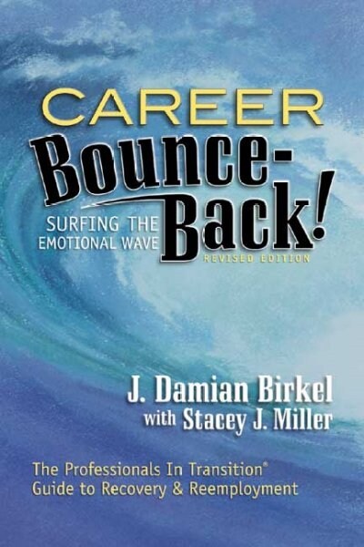 Career Bounce-Back! (Paperback, Revised, Subsequent)