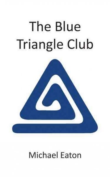 The Blue Triangle Club (Paperback)