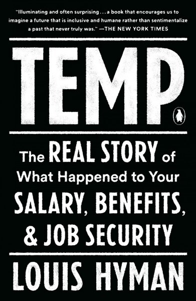 Temp: The Real Story of What Happened to Your Salary, Benefits, and Job Security (Paperback)