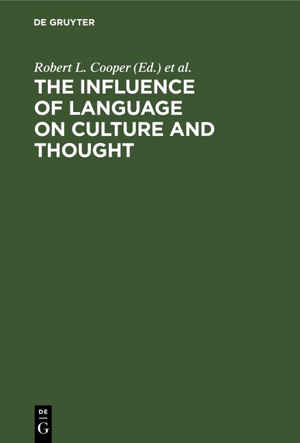 The Influence of Language on Culture and Thought (Hardcover)