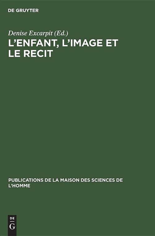 Lenfant, Limage Et Le Recit (Hardcover)