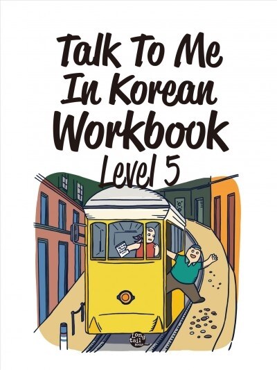 Talk to Me in Korean, Level 5 (Paperback, Workbook)