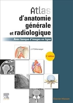 Atlas Danatomie G??ale Et Radiologique (Paperback)