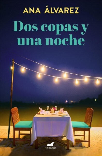 DOS Copas Y Una Noche / Two Glasses and One Night (Paperback)