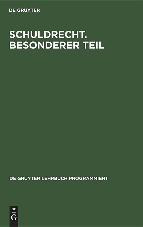 Schuldrecht. Besonderer Teil (Hardcover, 2, 2. Aufl. Reprin)