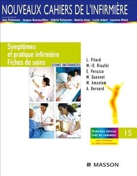 Sympt?es Et Pratique Infirmi?e / Fiches De Soins (Paperback)