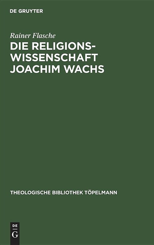 Die Religionswissenschaft Joachim Wachs (Hardcover)