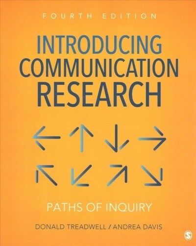 Introducing Communication Research: Paths of Inquiry (Paperback, 4)