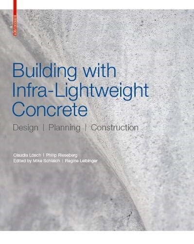 [중고] Building with Infra-Lightweight Concrete: Design, Planning, Construction (Hardcover)