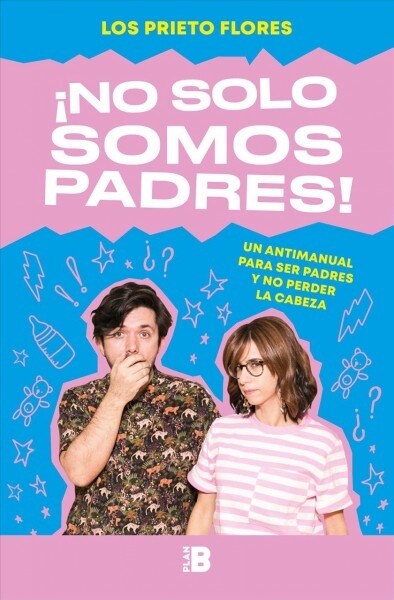 No Solo Somos Padres / We Are More Than Just Parents (Paperback)