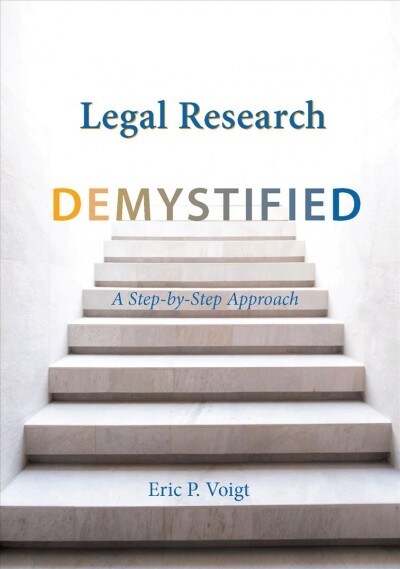 Legal Research Demystified (Paperback)