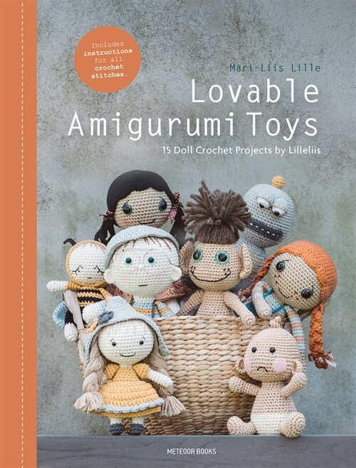 Lovable Amigurumi Toys: 15 Doll Crochet Projects by Lilleliis (Hardcover)