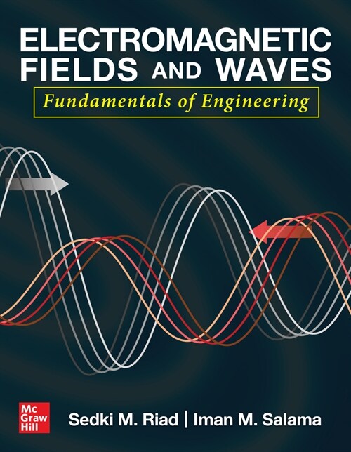 Electromagnetic Fields and Waves: Fundamentals of Engineering (Hardcover)