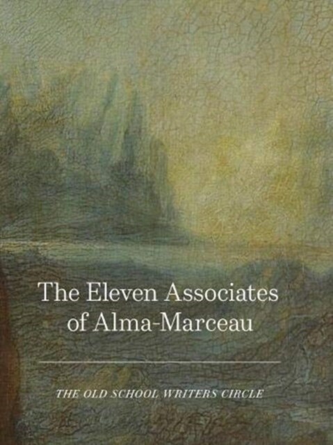 The Eleven Associates of Alma-marceau (Hardcover)