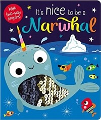 It's Nice to Be a Narwhal (Board Books)