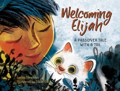 Welcoming Elijah: A Passover Tale with a Tail (Hardcover)