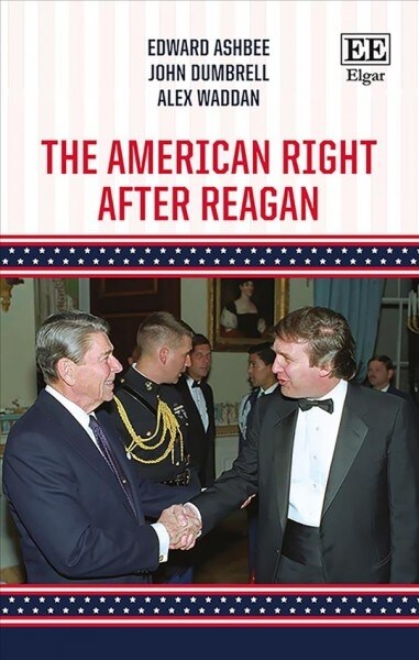 The American Right After Reagan (Hardcover)