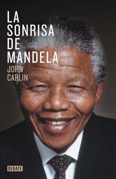 La Sonrisa de Mandela / Knowing Mandela: A Personal Portrait (Paperback)