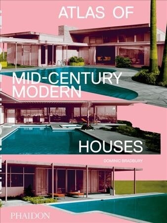 Atlas of Mid-century Modern Houses (Hardcover)