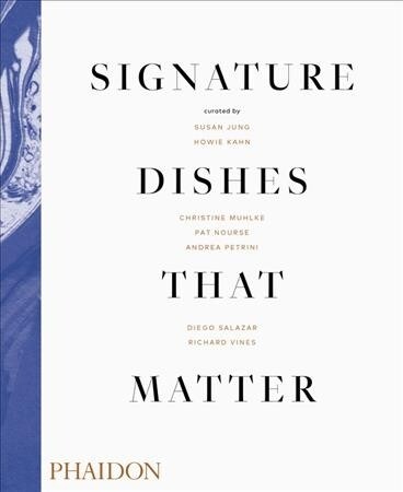 Signature Dishes That Matter (Hardcover)
