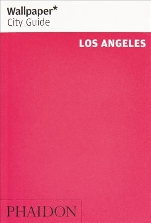 Wallpaper* City Guide Los Angeles (Paperback)