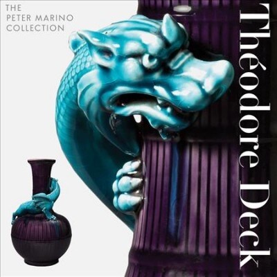 Theodore Deck : The Peter Marino Collection (Hardcover)