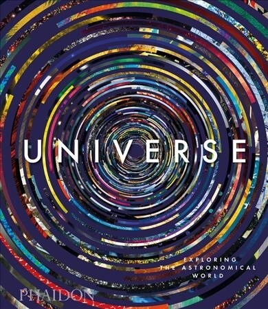 Universe : Exploring the Astronomical World (Hardcover, Classic Format)