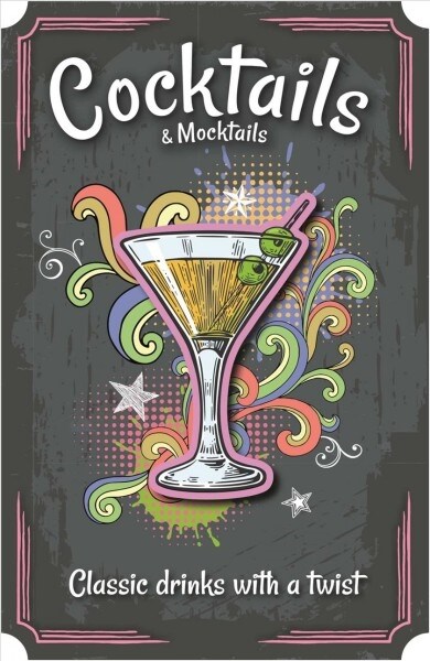 Cocktails & Mocktails: Drinks Recipe Book (Board Books)