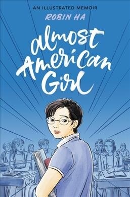 Almost American Girl: An Illustrated Memoir (Paperback)
