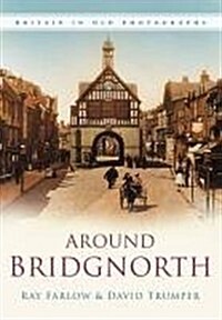 Around Bridgnorth (Paperback)